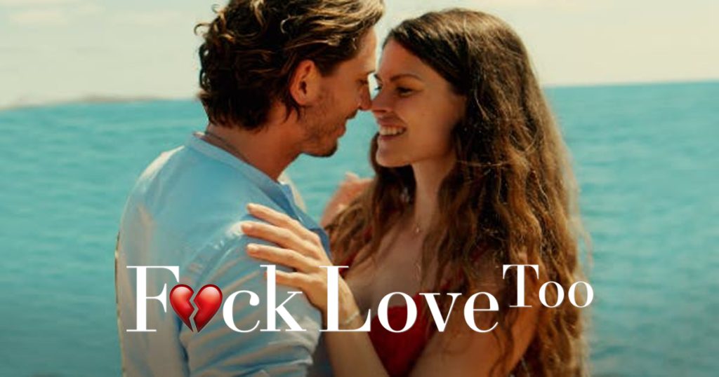 Fuck Love Too รักห่วยแตก... อีกแล้ว (2022)